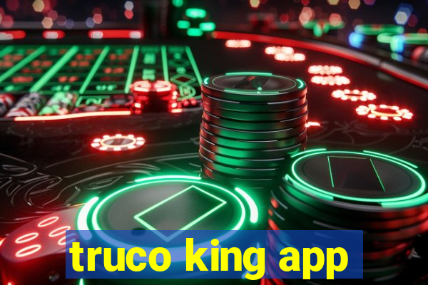 truco king app